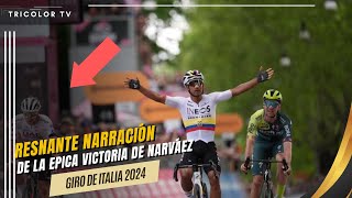 RESONANTE narración de la ÉPICA victoria de Jhonatan Narváez || Etapa 1 Giro de Italia 2024