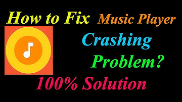 How to Fix Music Player App Keeps Crashing Problem Solutions Android  Ios - Music Player Crash Error