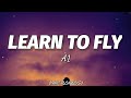 A1 - Learn To Fly (Lyrics)🎶