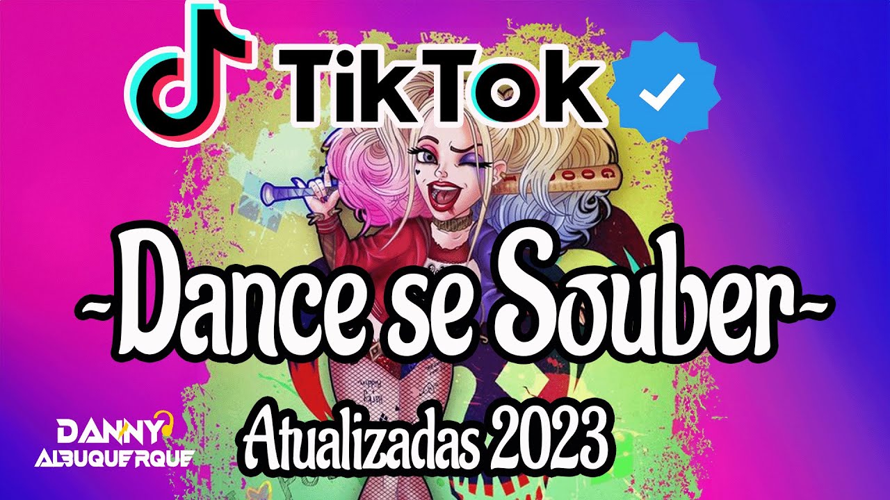 Stream Dance se souber ~{Tik Tok} 2023 by Dj Danny Albuquerque