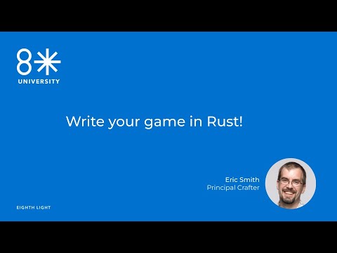 8LU - Write your game in Rust! by Eric Smith