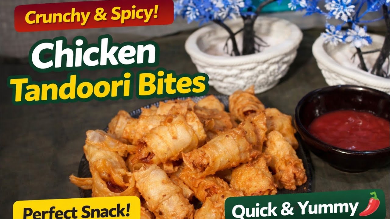 Crispy Chicken Tandoori Bites | Quick & Easy Snack Recipe