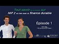 Épisode 1 - Vis ma vie de CGP green - Comprendre MIF II en lien avec la finance durable