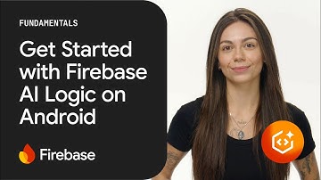 Get Started with Firebase AI Logic on Android