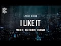 Cardi B, Bad Bunny, J Balvin - I Like It | Lyrics