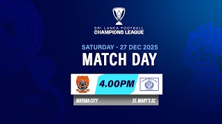 ⚽️ MATCH DAY 8 – 1st Match🏆 🇱🇰  Matara City Vs St. Mary’s