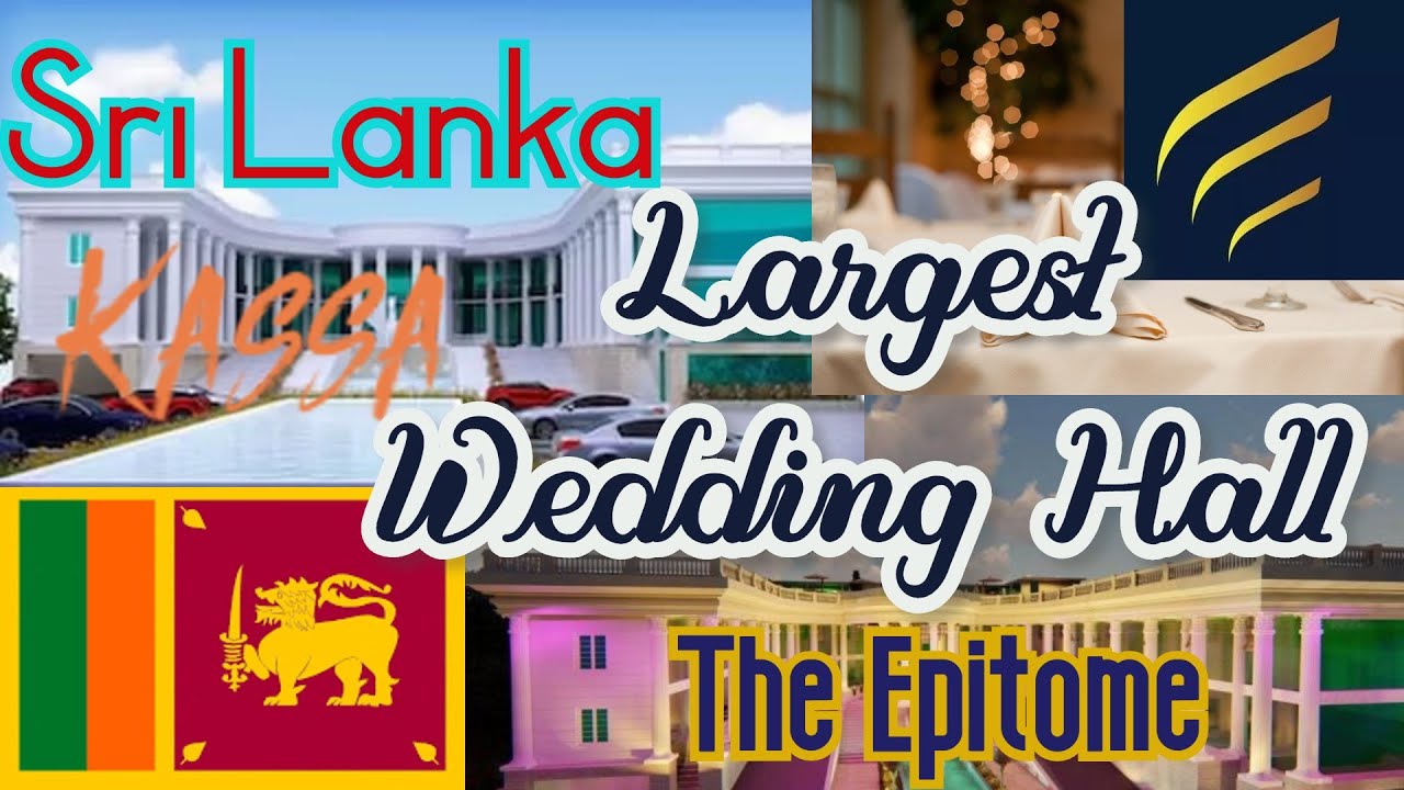 new wedding hall 2021 kurunegala epitome blanquethall cloud9cafe