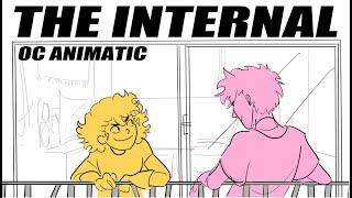 THE INTERNAL | Come Alive OC Animatic