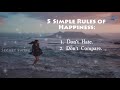 5 simple rules of happiness  motivation  happiness  secret swipe