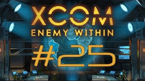 The Furies - XCOM #25