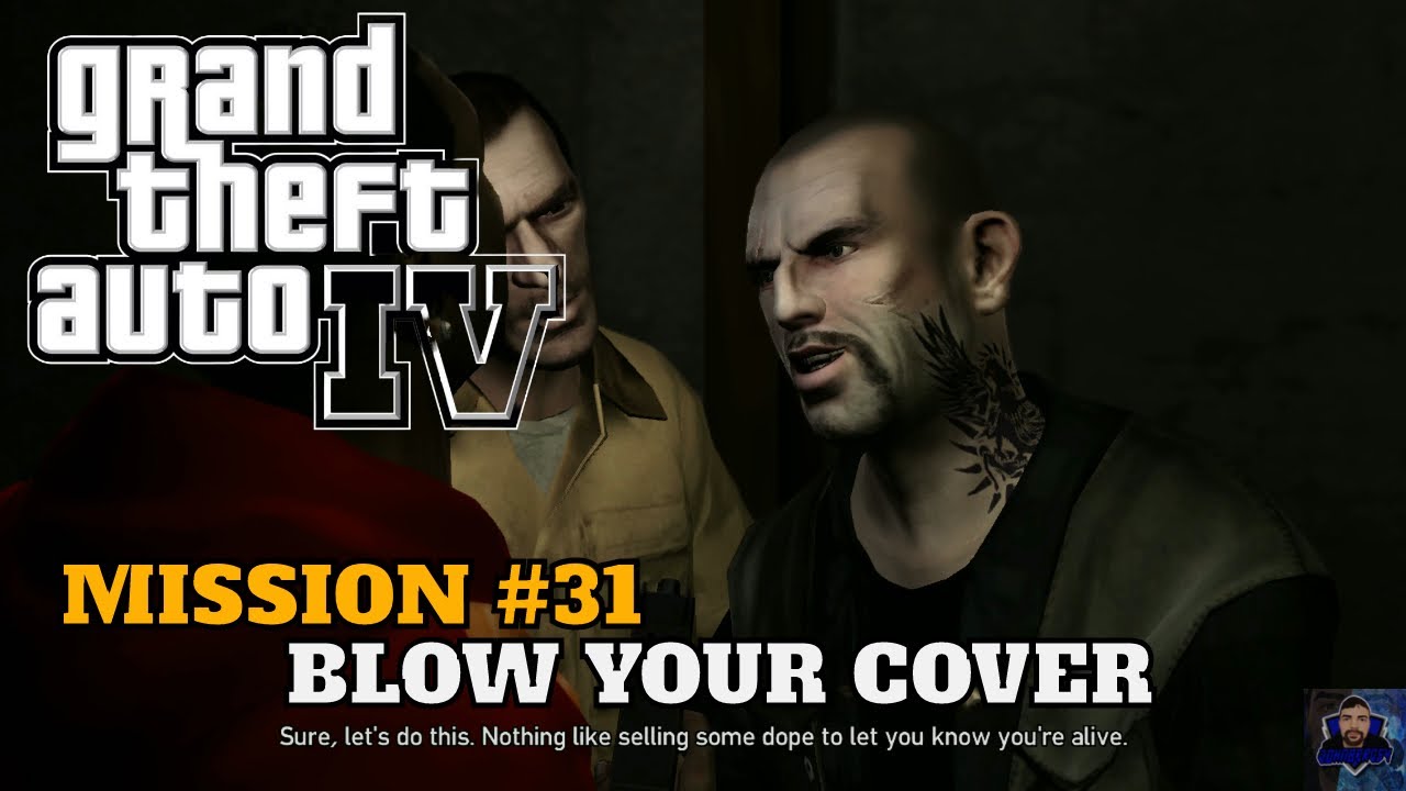 GTA IV XBOX 360 MISSION 31 BLOW YOUR COVER YouTube 
