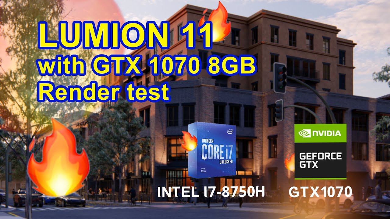 LUMION 11 GTX 1070 8G Render Test