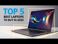 Top 5 Best Laptops to Buy in 2025 – Ultimate Buying Guide for Every User