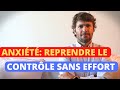 Dominez votre anxit sans rien faire