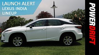 Lexus ES300H, RX450H, LX450D : Launch Alert : PowerDrift