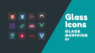 Glassmorphism Icons using HTML and CSS