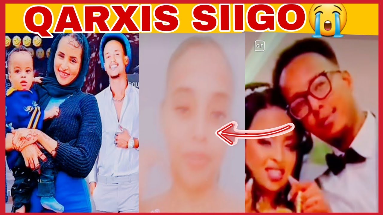 QARXIS😱RAG IYO NAAGO CAAN AH OO IYAGOO SIIGAYSANAYA LASOO QARXIYEYðŸ˜