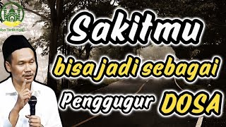 Download Lagu Sakitmu bisa jadi sebagai penggugur Dosa - Gus Baha MP3