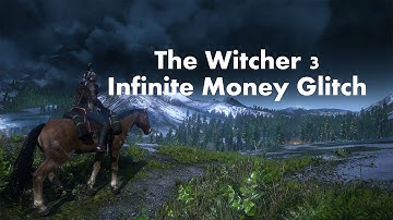 The Witcher 3 - Infinite Money Glitch - Unlimited Duplication - Monster Nest Exploit Tips Hints