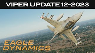 DCS: F-16C Viper | December 2023 Update by Matt 'Wags' Wagner 59,136 views 5 months ago 10 minutes, 32 seconds