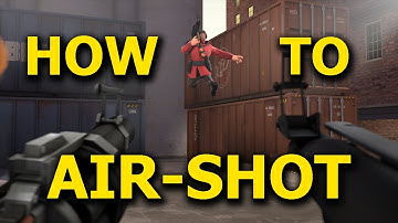 TF2: How to Master Getting Air-Shots [Soldier/Demo Tutorial]