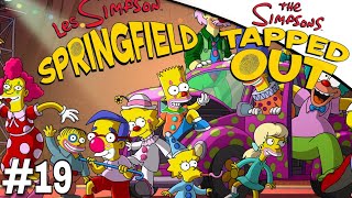 Le CIRQUE 🎪! - SIMPSONS TAPPED OUT [#19]