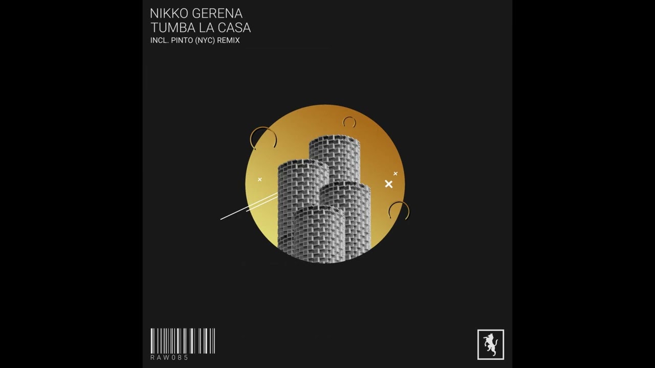 Nikko Gerena - Tumba La Casa [RAW085]