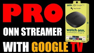 PRO Onn 4K Streamer With Google TV | A New Onn Box Is Coming
