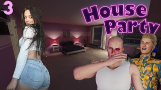 MISSION: Hook up with everyone  | House party - Part 3