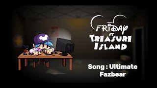 Friday Night Funkin' VS Five Nights at Treasure Island V2 (Canción: Ultimate Fazbear)(luz encendida)