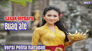 Sasak teraru 2019 Buak ate dan suara mbak Lilik  rosana dewi merdunya enak di denger