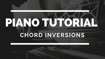 What Are Chord Inversions?