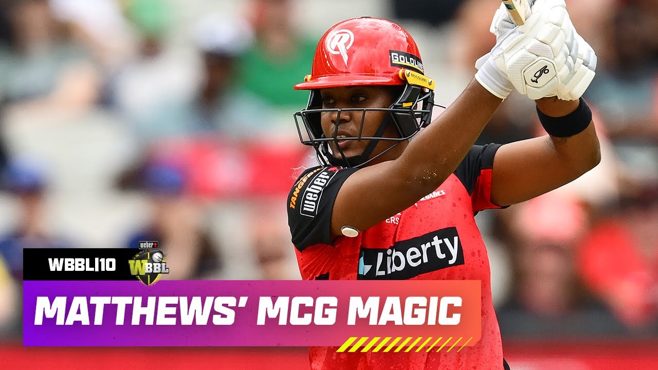 Hayley Matthews DOMINATES Big Bash Final At The MCG | 