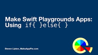 Make Swift Playgrounds Apps Using if{ }else{ }