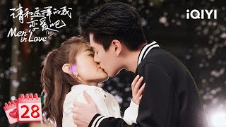 【Multi Sub | Full】Xiaoxiao Cares Very Much About Ex-Girlfriend | Men In Love 请和这样的我恋爱吧 Ep28 | Iqiyi