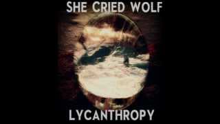 Watch She Cried Wolf Alignment video