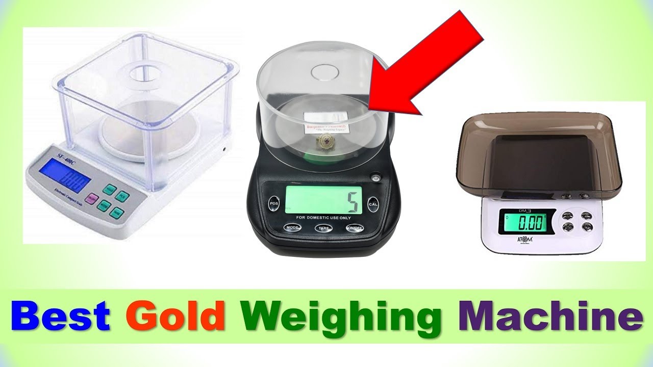 Best Gold Weighing Machine in India 2022 WEIGHING MACHINE FOR