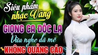 Liên Khúc Nhạc Vàng BOLERO Hay Nhất 2025 - Ca Nhạc Trữ Tình GIỌNG CA ĐỘC LẠ Vừa Nghe Đã Mê
