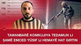 Tawanbarê Komkujiya Tedamun Li Şamê Emced Yûsif Li Hemayê Hat Girtin