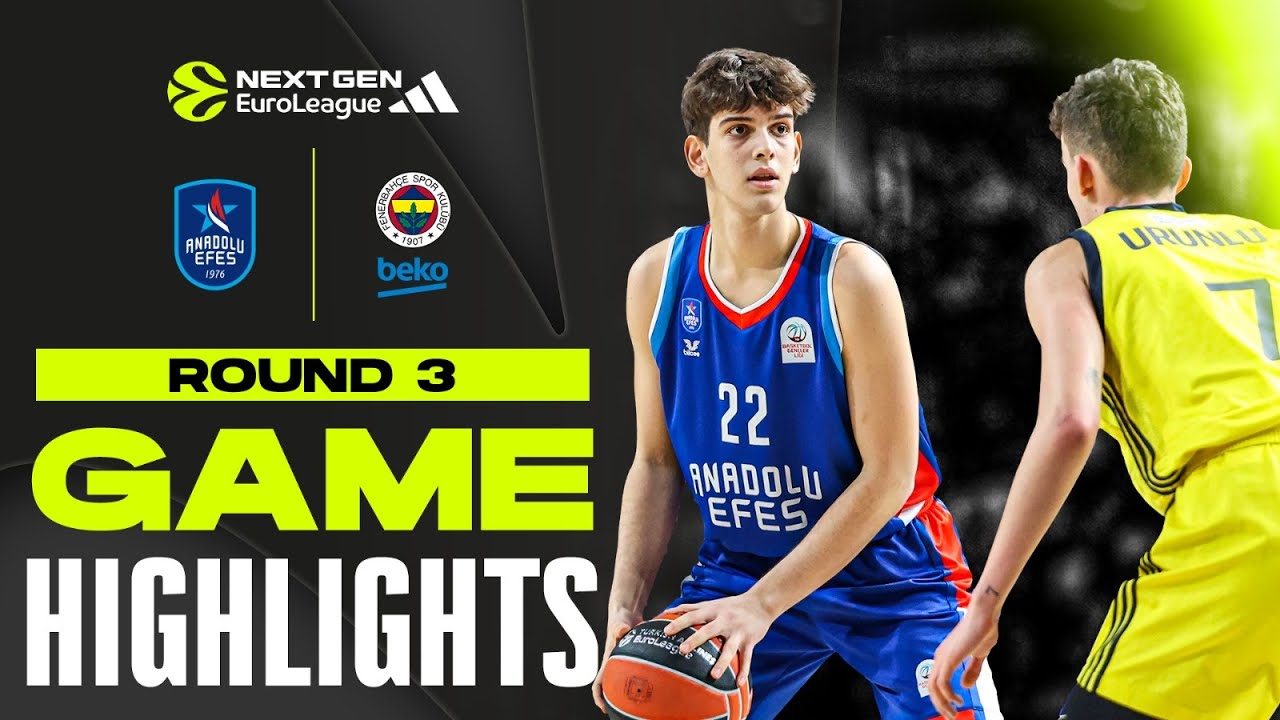 U18 Anadolu Efes vs. U18 Fenerbahçe I Round 3 NextGen Istanbul Qualifier Highlights