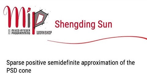 Shengding Sun - Sparse positive semidefinite approximation of the PSD cone
