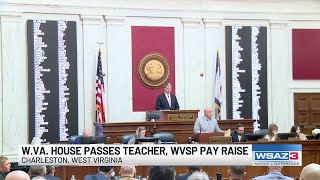 W.Va. House passes teacher, WVSP pay raise