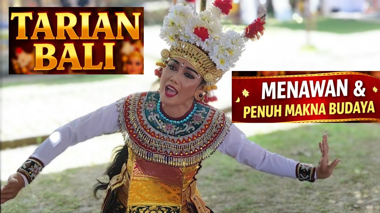 PESONA BUDAYA BALI LEWAT TARIAN YANG MEMUKAU