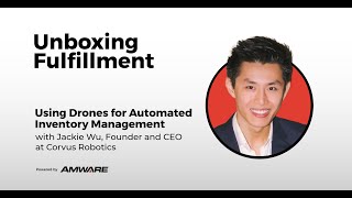 Using Drones for Automated Inventory Management with Jackie Wu at Corvus Robotics