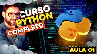 CURSO de PYTHON COMPLETO 2024 e GRATUITO - Aula 01
