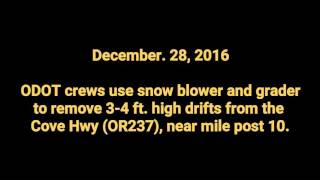 odot crews removing snow from cove hwy or237 in union co