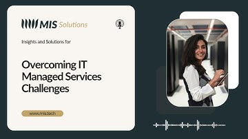 Insights and Solutions for Overcoming IT Managed Services Challenges