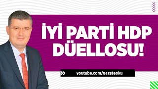 İyi̇ Parti̇ Hdp Düellosu