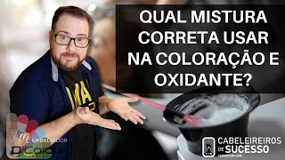 What is the correct mixture of oxidant in hair coloring? #colorimetry