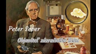 PETER SEVER - OBJAVITEĽ ZÁZRAČNÉHO LIEKU (1985) /SK ROZHLASOVÁ HRA